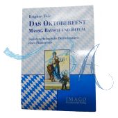 Buch: Das Oktoberfest - Masse - Rausch und Ritual